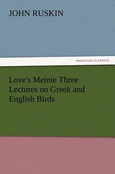 portada love's meinie three lectures on greek and english birds (in English)