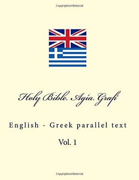 portada Holy Bible. Agía Grafí: English - Greek Parallel Text: Volume 1 