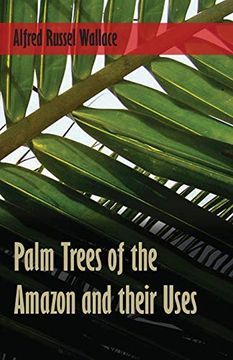 portada Palm Trees of the Amazon and Their Uses (en Inglés)