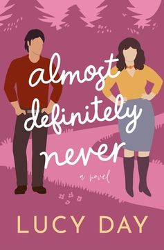 portada Almost Definitely Never: A Small-town Enemies to Lovers Rom Com