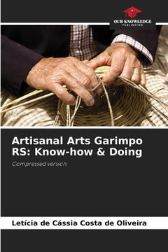 portada Artisanal Arts Garimpo RS: Know-how & Doing (en Inglés)