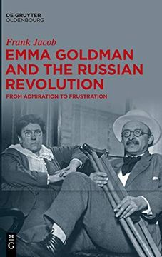 portada Emma Goldman and the Russian Revolution From Admiration to Frustration 