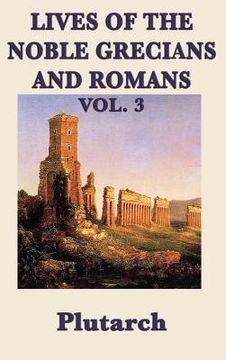 portada Lives of the Noble Grecians and Romans Vol. 3 (en Inglés)
