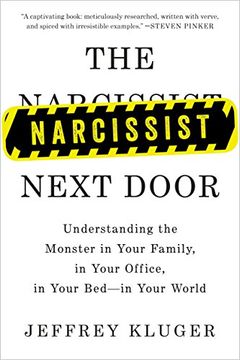 portada The Narcissist Next Door: Understanding the Monster in Your Family, in Your Office, in Your Bed-In Your World (en Inglés)