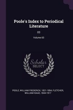 portada Poole's Index to Periodical Literature: 03; Volume 03