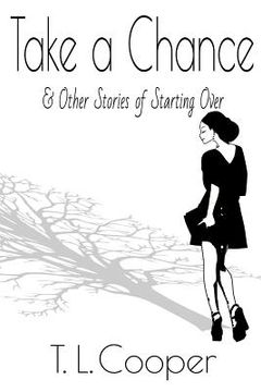 portada Take a Chance & Other Stories of Starting Over (en Inglés)
