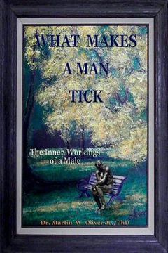 portada What Makes A Man Tick? The Inner Workings of a Male (Vietnamese Version) (en Vietnamita)