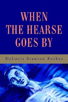 portada when the hearse goes by (in English)