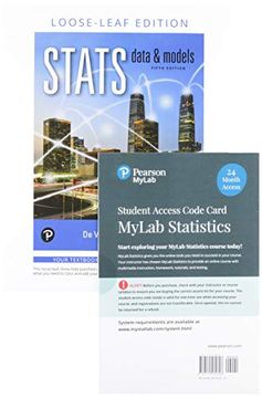 portada Stats: Data and Models, Loose-Leaf Edition Plus Mylab Statistics With Pearso Etext -- 24 Month Access Card Package