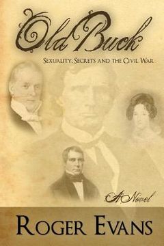 portada Old Buck: Sexuality, Secrets and the Civil War (en Inglés)