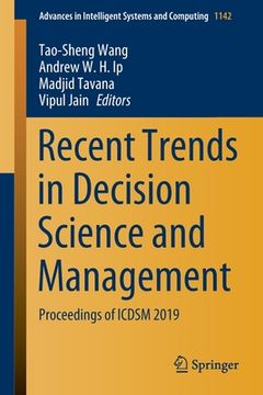 portada Recent Trends in Decision Science and Management: Proceedings of Icdsm 2019