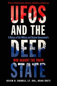 portada UFOs and the Deep State: A History of the Military and Shadow Government's War Against the Truth (in English)