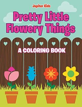 portada Pretty Little Flowery Things (a Coloring Book) (en Inglés)