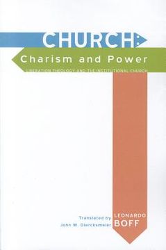 portada church: charism and power: liberation theology and the institutional church (in English)