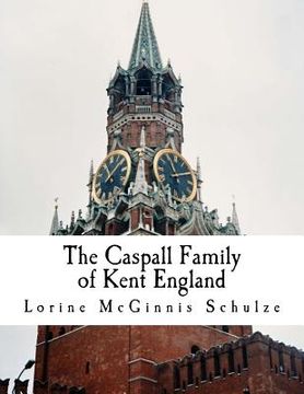 portada The Caspall Family of Kent England (en Inglés)