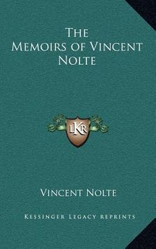 portada the memoirs of vincent nolte (in English)