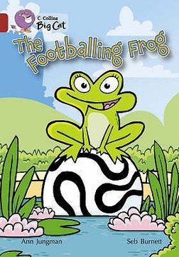 portada The Footballing Frog: Band 14/Ruby (in English)