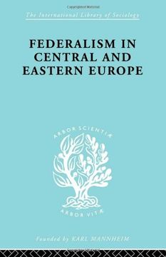 portada 41: Federalism in Central and Eastern Europe (International Library of Sociology)