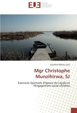 portada Mgr Christophe Munzihirwa, SJ: Exercices Spirituels d'Ignace de Loyola et l'Engagement social chrétien