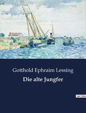 portada Die alte Jungfer (in German)