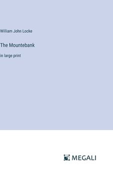 portada The Mountebank: in large print (in English)