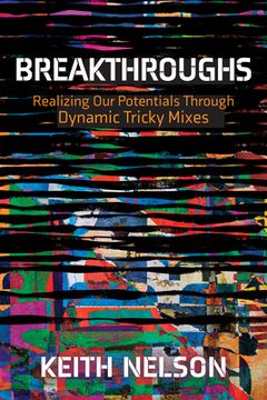 portada Breakthroughs: Realizing our Potentials Through Dynamic Tricky Mixes 
