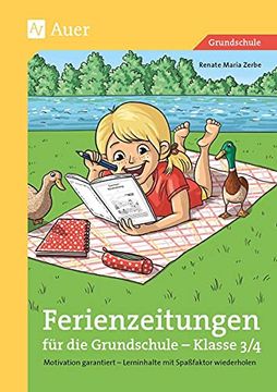 portada Ferienzeitungen für die Grundschule - Klasse 3/4: Motivation Garantiert - Lerninhalte mit Spaßfaktor Wiederholen (en Alemán)