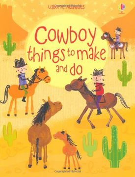 portada Cowboy Things to Make and Do