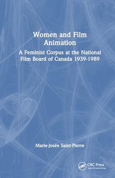 portada Women and Film Animation: A Feminist Corpus at the National Film Board of Canada 1939-1989 (en Inglés)