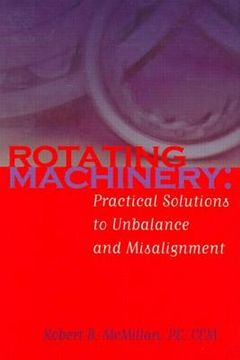 portada rotating machinery: practical solutions to unbalance and misalignment (en Inglés)