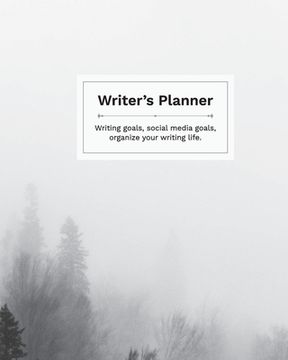portada Writer's Planner: Writing Goals, Social Media Goals, Organize your Writing Life (in English)