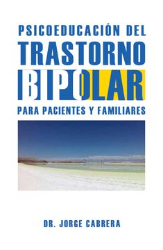 portada Psicoeducación del Trastorno Bipolar Para Pacientes y Familiares (in Spanish)