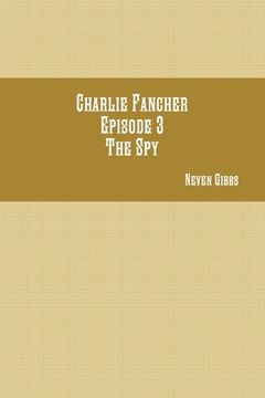 portada Charlie Fancher Episode 3 The Spy (en Inglés)