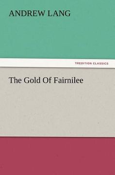 portada the gold of fairnilee (in English)