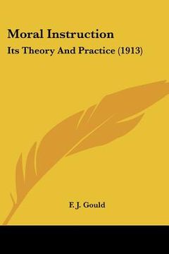 portada moral instruction: its theory and practice (1913) (en Inglés)