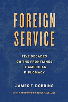 portada Foreign Service: Five Decades on the Frontlines of American Diplomacy