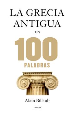 portada La Grecia Antigua en 100 Palabras (in Spanish)
