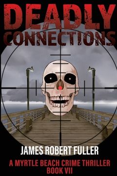 portada Deadly Connections (en Inglés)