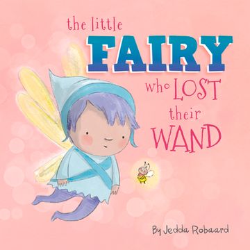 portada The Little Fairy who Lost Their Wand (Little Magical Creatures) (in English)