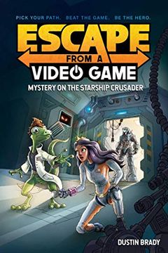 portada Escape From a Video Game: Mystery on the Starship Crusader: 2 (in English)