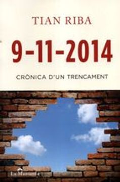 portada 9-11-2014 : crònica d'un trencament