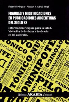 portada Fraudes y Mistificaciones En Publicaciones Argentinas del Siglo XX