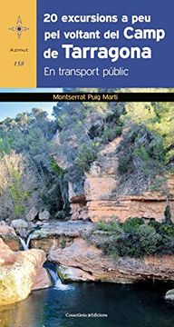 portada 20 Excursions a peu pel Voltant del Camp de Tarragona (in Catalá)