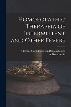 portada Homoeopathic Therapeia of Intermittent and Other Fevers (en Inglés)
