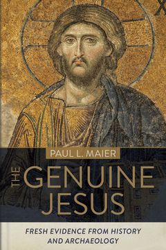 portada The Genuine Jesus: Fresh Evidence from History and Archaeology (in English)