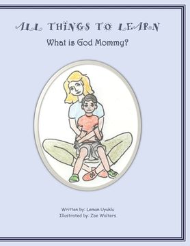 portada What is God Mommy? (en Inglés)