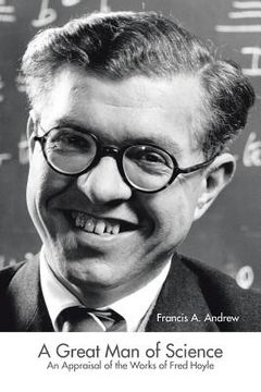 portada A Great Man of Science: An Appraisal of the Works of Fred Hoyle (en Inglés)