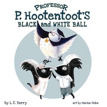 portada Professor P. Hootentoot's Black and White Ball (en Inglés)