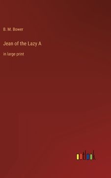 portada Jean of the Lazy A: in large print (en Inglés)