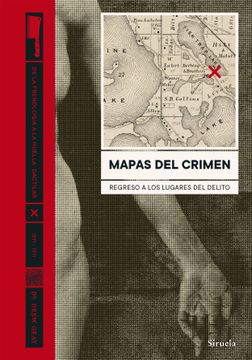 portada Mapas del Crimen: Regreso a los Lugares del Delito